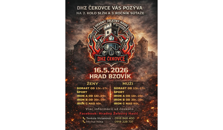 DHZ Čekovce vás pozýva na 2 kolo SLŽH a 3 ročník súťaže HRADNÝ ŽELEZNÝ HASIČ