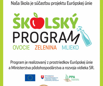 Materská škola / Naša škola je súčasťou projektu Európskej únie ŠKOLSKÝ PROGRAM ovocie, zelenina, mlieko - foto