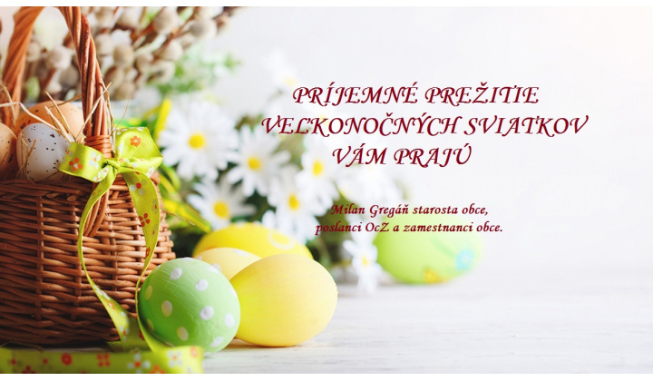 Príjemné prežitie veľkonočných sviatkov